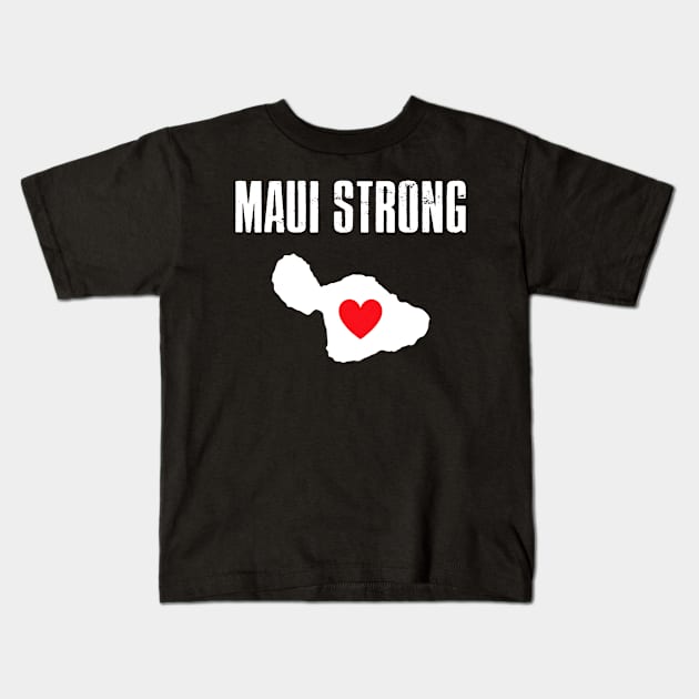 Pray for Maui Hawaii Strong lover Kids T-Shirt by patelmillie51